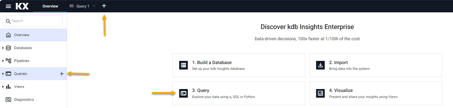 Open the query tab from the left-hand or ribbon menu by clicking [+], or from the Overview page.