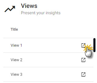 Open a view from the Views menu by clicking the icon.
