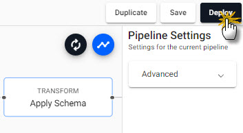 Click Deploy to activate the pipeline and write its data to the database.