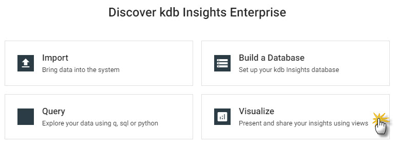 Create a view from Visualize of "Discover kdb Insights Enterprise".