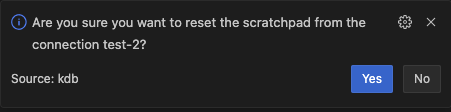 Dialog to confirm reset scratchpad